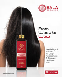 Neelibringadi Hair Oil – From Weak to Wow